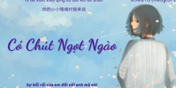Bài hát tiếng Trung: Có chút ngọt ngào – 有点甜 – Yǒudiǎn tián