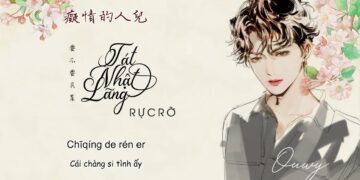 Bài hát Tiếng Trung: Tát Nhật Lãng Rực Rỡ – Yếu Bất Yếu Mãi Thái