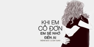 Học tiếng Trung qua bài hát: Khi cô đơn em sẽ nghĩ đến ai?