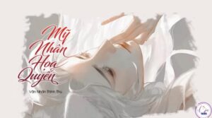 my nhan hoa quyen